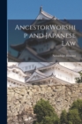 AncestorWorship and Japanese Law - Book