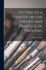 Letters to a Painter on the Theory and Practice of Painting - Book