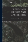 Suspension Bridges and Cantilevers - Book