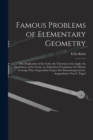 Famous Problems of Elementary Geometry : The Duplication of the Cube; the Trisection of an Angle; the Quadrature of the Circle; an Authorized Translation of F. Klein's Vortrage Uber Ausgewahlte Fragen - Book