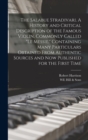 The Salabue Stradivari. A History and Critical Description of the Famous Violin, Commonly Called "le Messie." Containing Many Particulars Obtained From Authentic Sources and now Published for the Firs - Book