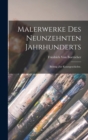 Malerwerke des neunzehnten Jahrhunderts : Beitrag zur Kunstgeschichte. - Book