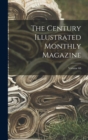 The Century Illustrated Monthly Magazine; Volume 68 - Book