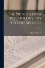 The Principles of Psychology / by Herbert Spencer; Volume 1 - Book