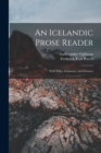 An Icelandic Prose Reader : With Notes, Grammar, and Glossary - Book