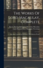 The Works Of Lord Macaulay, Complete : Speeches. Lays Of Ancient Rome. Miscellaneous Poems - Book