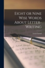 Eight or Nine Wise Words About Letter-writing - Book