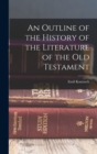 An Outline of the History of the Literature of the Old Testament - Book
