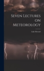Seven Lectures on Meteorology - Book
