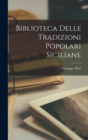 Biblioteca Delle Tradizioni Popolari Siciliane - Book