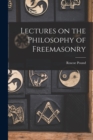 Lectures on the Philosophy of Freemasonry - Book