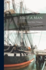 Half a Man : The Status of the Negro in New York - Book