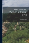 Mechanik, Zweiter Theil, 1850 - Book