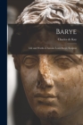 Barye; Life and Works of Antoine Louis Barye, Sculptor - Book