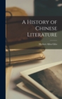 A History of Chinese Literature - Book