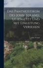 Das Pantheistikon Des John Toland, Uebersetzt Und Mit Einleitung Versehen - Book