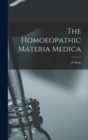 The Homoeopathic Materia Medica - Book