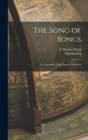 The Song of Songs : An Exposition of the Song of Solomon - Book