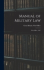 Manual of Military Law : War Office, 1907 - Book