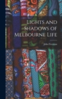 Lights and Shadows of Melbourne Life - Book