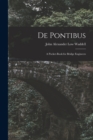 De Pontibus : A Pocket-Book for Bridge Engineers - Book