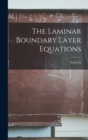 The Laminar Boundary Layer Equations - Book