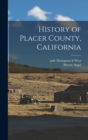 History of Placer County, California - Book