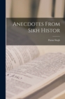 Anecdotes From Sikh Histor - Book