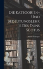 Die Kategorien- Und Bedeutungslehre Des Duns Scotus - Book