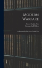 Modern Warfare : As Illustrated By The Greco-turkish War - Book