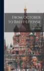 From October to Brest-Litovsk - Book