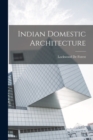 Indian Domestic Architecture - Book