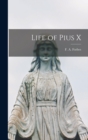 Life of Pius X - Book