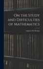 On the Study and Difficulties of Mathematics - Book