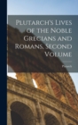 Plutarch's Lives of the Noble Grecians and Romans, Second Volume - Book