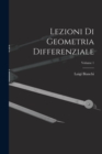 Lezioni Di Geometria Differenziale; Volume 1 - Book