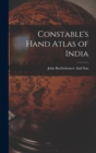 Constable's Hand Atlas of India - Book