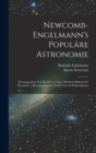 Newcomb-Engelmann's Populare Astronomie : Herausgegeben Von Dr. H. C. Vogel, Mit Dem Bildness W. Herschels, 1 Photographischen Tafel Und 196 Holzschnitten - Book