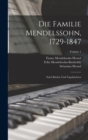Die Familie Mendelssohn, 1729-1847 : Nach Briefen Und Tagebuchern; Volume 1 - Book