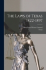The Laws of Texas 1822-1897 - Book