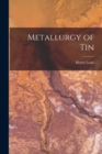 Metallurgy of Tin - Book