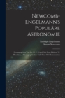 Newcomb-Engelmann's Populare Astronomie : Herausgegeben Von Dr. H. C. Vogel, Mit Dem Bildness W. Herschels, 1 Photographischen Tafel Und 196 Holzschnitten - Book