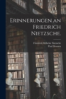 Erinnerungen an Friedrich Nietzsche. - Book