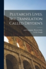 Plutarch's Lives. The Translation Called Dryden's - Book