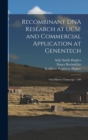 Recombinant DNA Research at UCSF and Commercial Application at Genentech : Oral History Transcript / 200 - Book