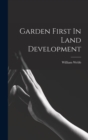 Garden First In Land Development - Book