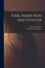 Karl Marx Man And Fighter - Book