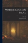 Mother Goose in Prose - Book