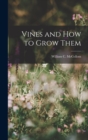 Vines and How to Grow Them - Book
