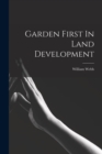 Garden First In Land Development - Book